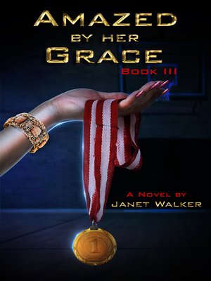 cover image of Amazed by Her Grace, Book III